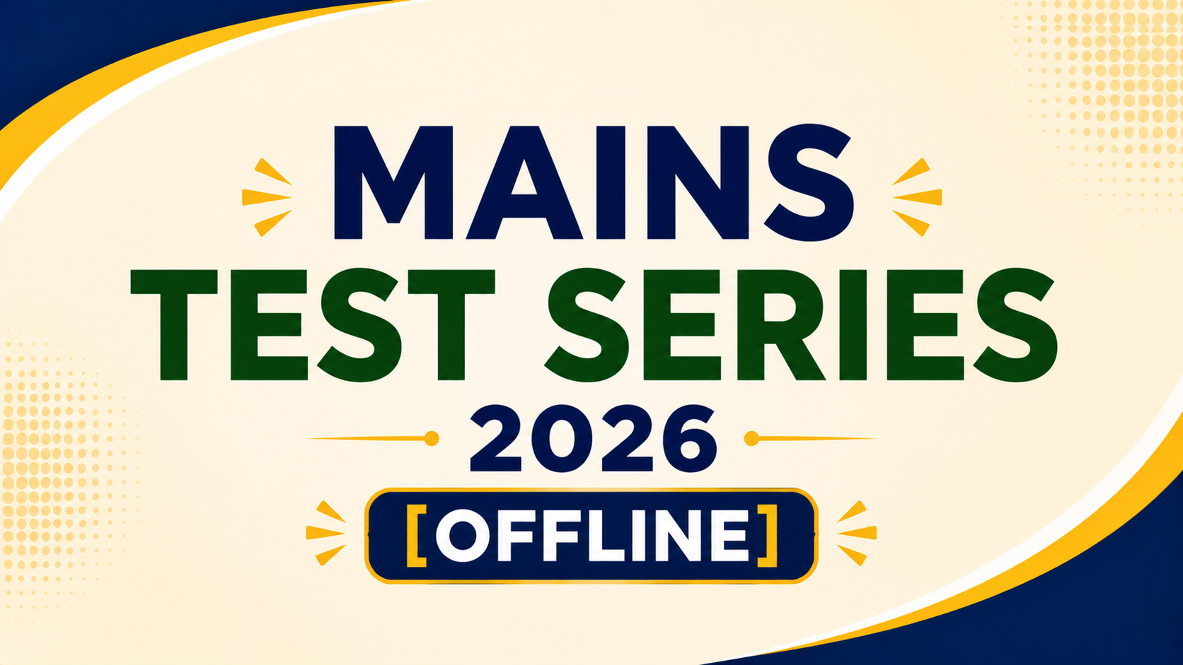 Mains Test Series 2026_OFFLINE